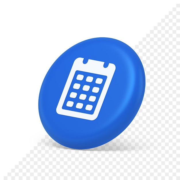 Calendario aplicación web botón diseño agenda reunión fecha límite gestión del tiempo icono realista isométrico 3d