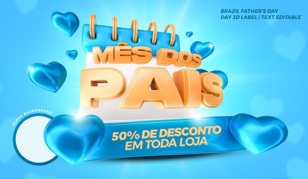 Calendario del día del padre con corazones azules brasil campaña 3d etiqueta render