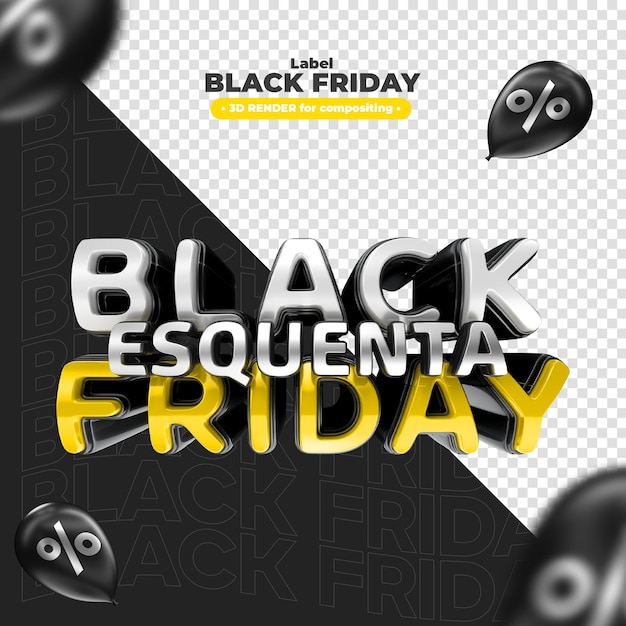 Calentamiento de etiquetas viernes negro Render 3d amarillo para campañas de promoción y ofertas