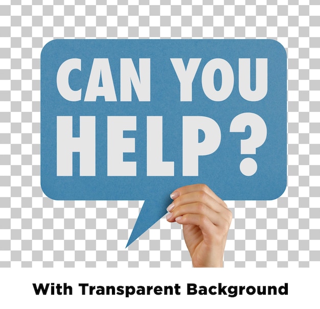 Can You Help A Hand Holding a Speech Bubble