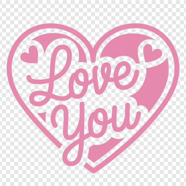 le cœur avec les mots " je t'aime " sur un fond transparent