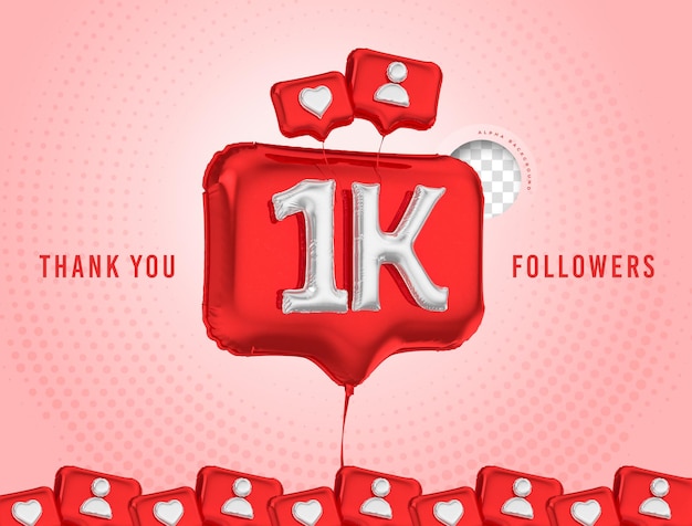 Comemoração em balão de 1 mil seguidores, obrigado, mídia social 3d render