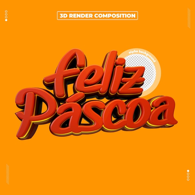 Composição 3D de Feliz Páscoa.