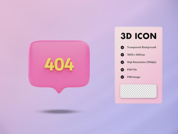 Ícone de fala de bolha 3D com aviso 404. ilustração de renderização 3D