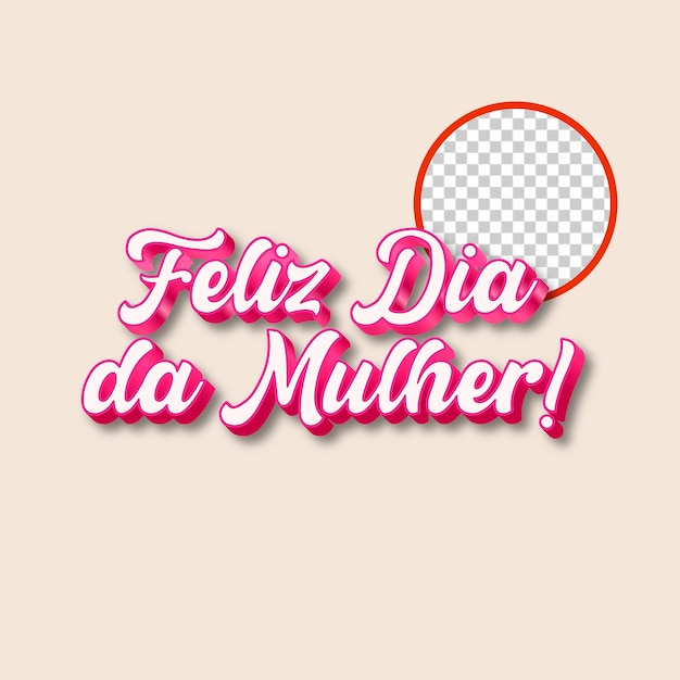 Dia da mulher