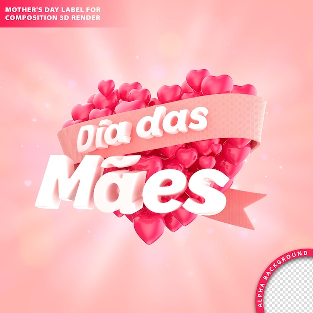 Dia Das Maes, Carte De Voeux De Fête Des Mères Avec Libellé Et Coeur. Rendu 3d