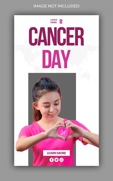 PSD dia mundial de conscientização sobre o câncer mídias sociais instagram histórias modelo de banner
