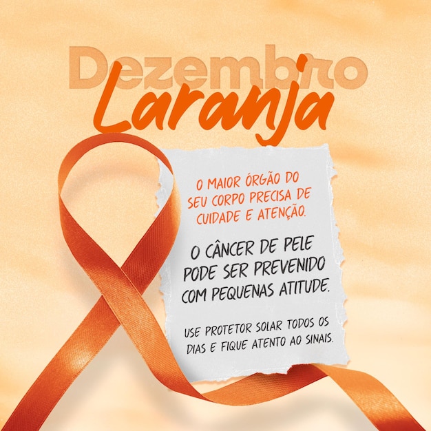 Diciembre LARANJA MES DE COMBATE AO CÁNCER DE PELE Diciembre es el mes naranja para luchar contra el cáncer de piel