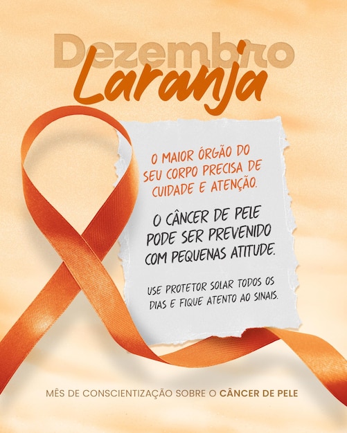 Diciembre LARANJA MES DE COMBATE AO CÁNCER DE PELE Diciembre es el mes naranja para luchar contra el cáncer de piel