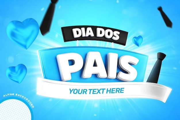 PSD etiqueta del día del padre para la composición con corazones azules y texto editable brasil campaña 3d label render