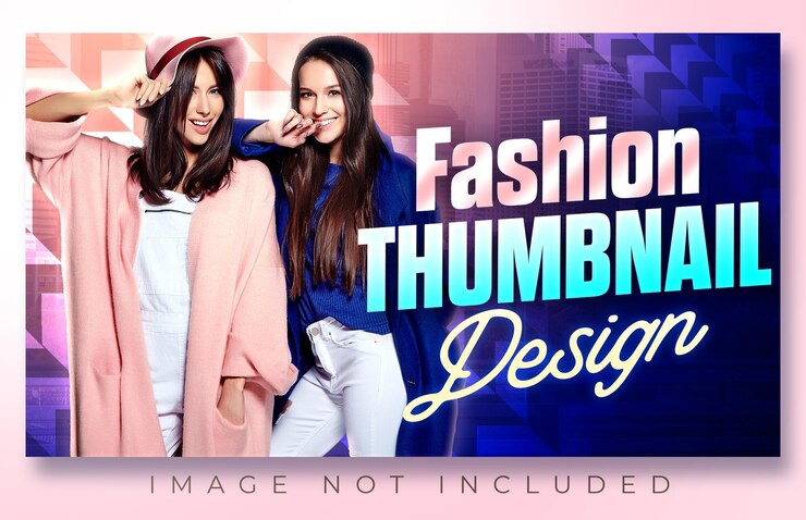 PSD fashion thumbnail design featuring stylish women for youtube fashion bloggers video thumbnail banner