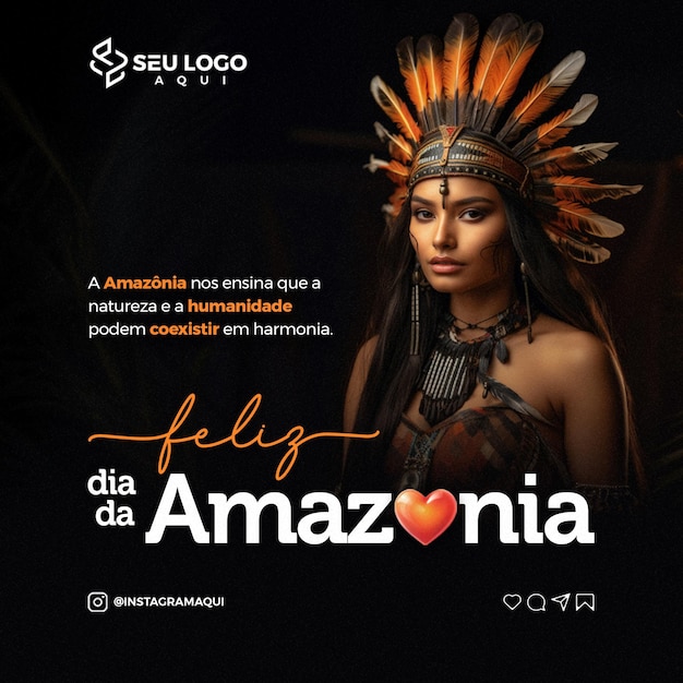 PSD feliz dia da amazônia a amazônia nos ensina sobre natureza e harmonia mídias sociais psd editavel