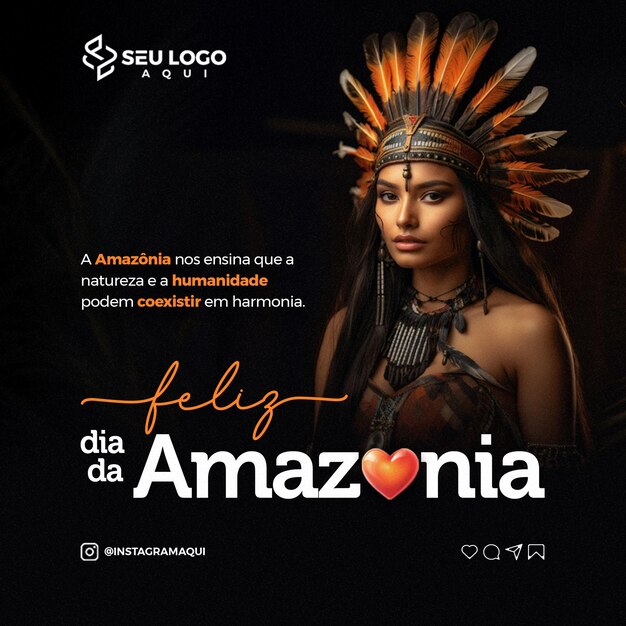 PSD feliz dia da amazonia a amazonia nos ensina sobre natureza e harmonia social media psd editavel