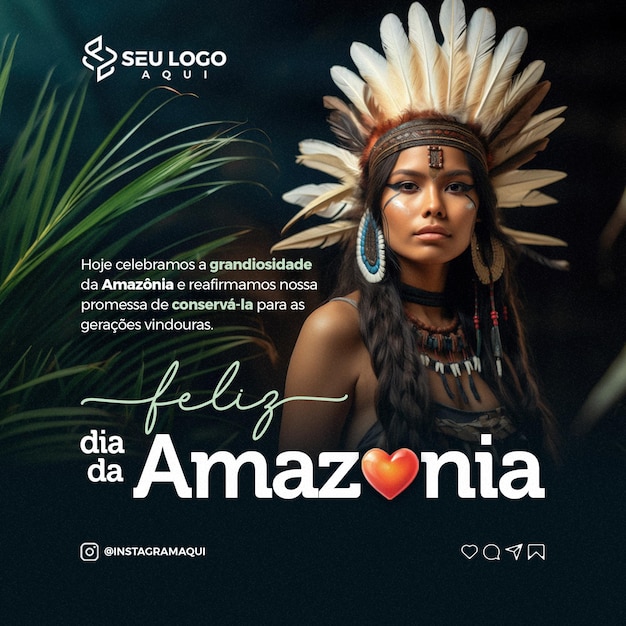 PSD feliz dia da amazonia hoje celebramos a grandiosidade da amazonia social media psd editavel