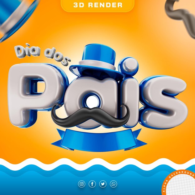 PSD feliz dia dos pais 3d logo brasil