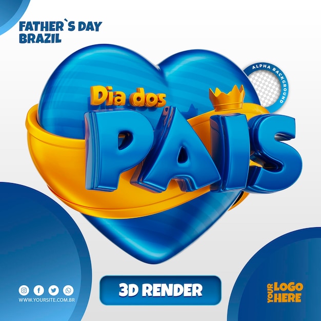 PSD feliz dia dos pais 3d logo brazil dia dos pais para empresas brasileiras