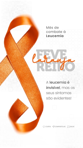 PSD fevereiro laranja mes de combate leucemia fevereiro mês laranja para combater a leucemia mídias sociais