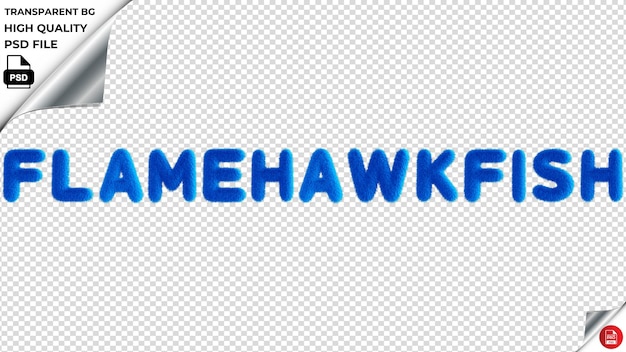 PSD flamehawkfish tipografia azul texto fluffy psd transparente