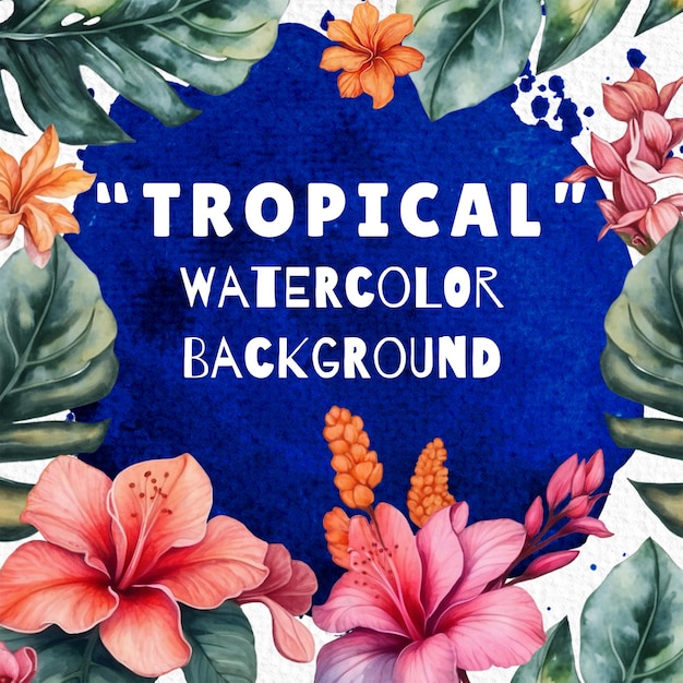 PSD fundo psd aquarela tropical floral