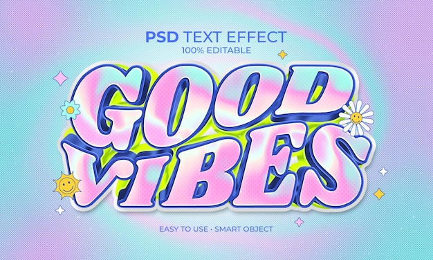 PSD good vibes y2k stil texteffekt