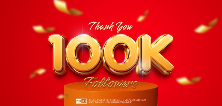 PSD gracias100k seguidores con texto personalizado efecto de texto 3d editable