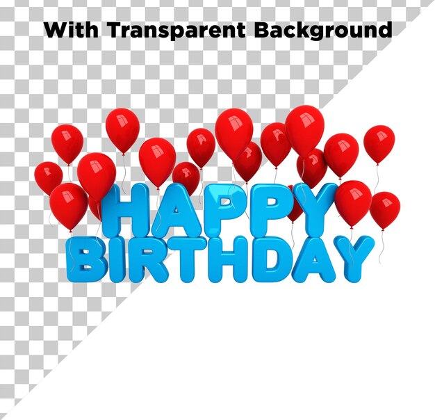 Happy birthday lettering with balloons isolated on transparent background