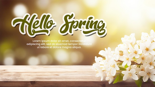 PSD hola plantilla de estandarte de primavera fondo de primavera con flores blancas y luz del sol en frente de madera