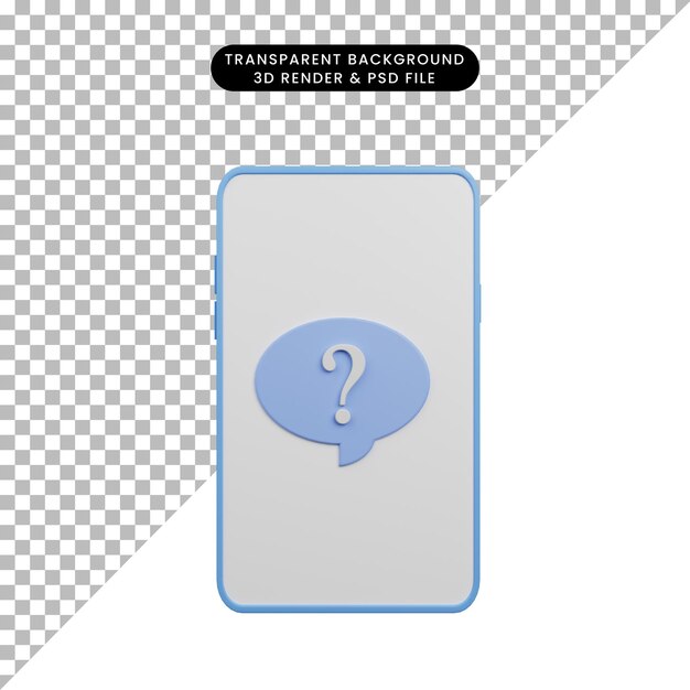 Ilustración 3D de teléfono inteligente de icono simple con burbuja de chat y signo de interrogación