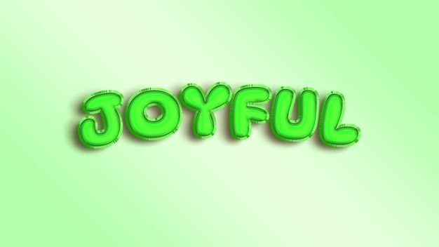 Joyful Folienballon-Text-Effekt