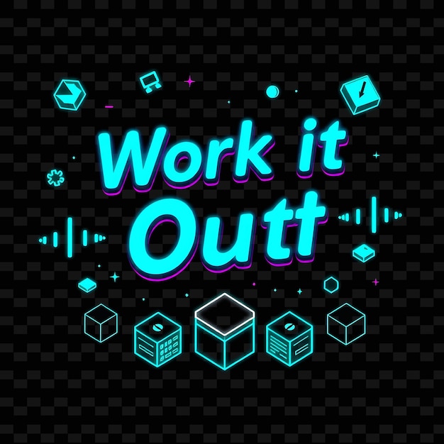 La parola "work out" è sullo sfondo nero.