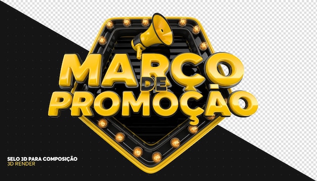 PSD label março de ofertas de promoção em português 3d para campanha de marketing no braz