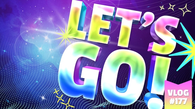 Lets Go Vlog Thumbnail