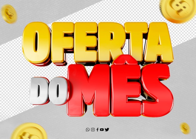 logo 3d render offre de promotion du mois pour les compositions de campagnes publicitaires oferta do mes