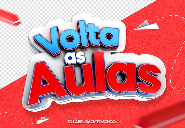 PSD logo 3d de retour à l'école pour les campagnes scolaires volta as aulas no brazil