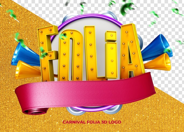 PSD logotipo 3d render carnaval no brasil festa de folia folia carnaval brasil