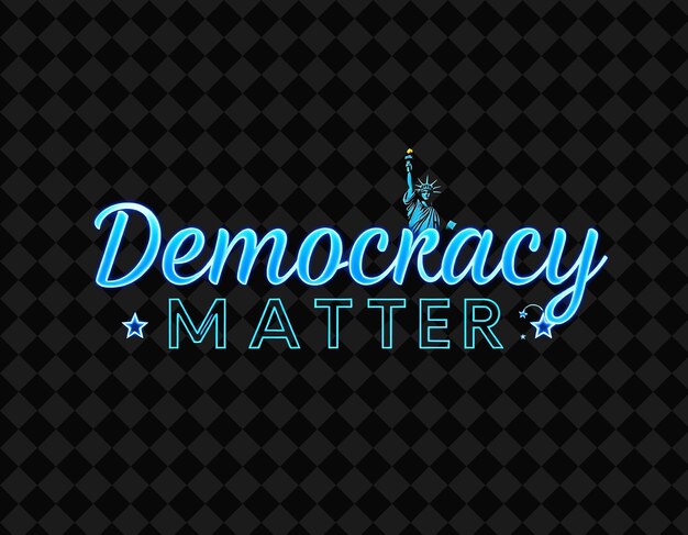 Luminous Democracy Matters Texto en azul cobalto de neón y blanco brillante con una brillante estatua de Libe