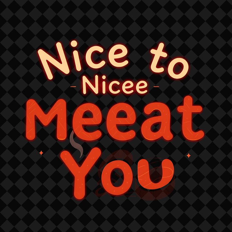 PSD luminous nice to meat you text se irradia en rojo profundo y marrón con png inspirado en la decoración de alimentos de neón