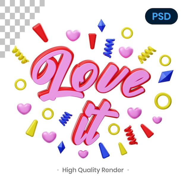 Me encanta la ilustración de renderizado 3d psd premium