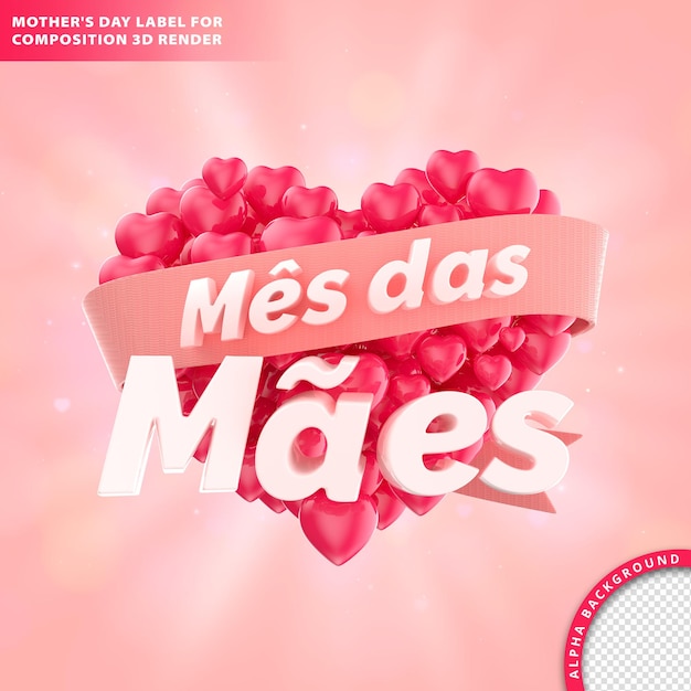 Mes das maes, tarjeta de felicitación del mes de la madre con texto y corazón. representación 3d