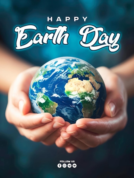 PSD modèle d'affiche du jour de la terre heureux avec des mains humaines tenant la terre bleue concept de sauvetage de la terre