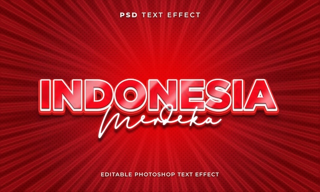 Modèle d'effet de texte 3d indonésie merdeka avec des couleurs rouges et blanches