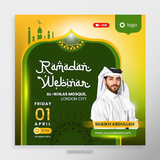 Modèle De Publication Sur Les Médias Sociaux Du Webinaire Du Ramadan Dans Le Thème De L'or Vert Et Jaune Pour L'événement De Célébration Du Saint Ramadan Pour La Bannière De L'affiche Webinaire Islamique éducation Musulmane