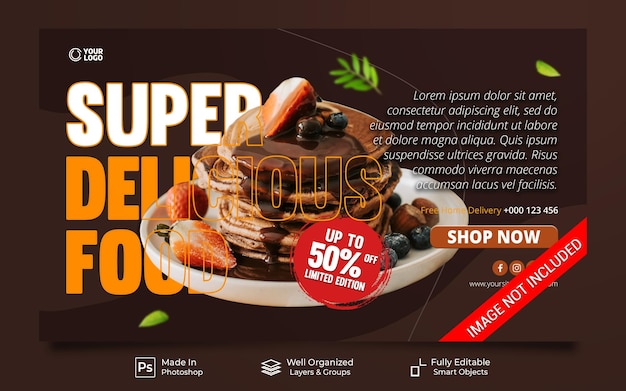 Modelo de banner de site de promoção de restaurante de menu de edição limitada de comida super deliciosa