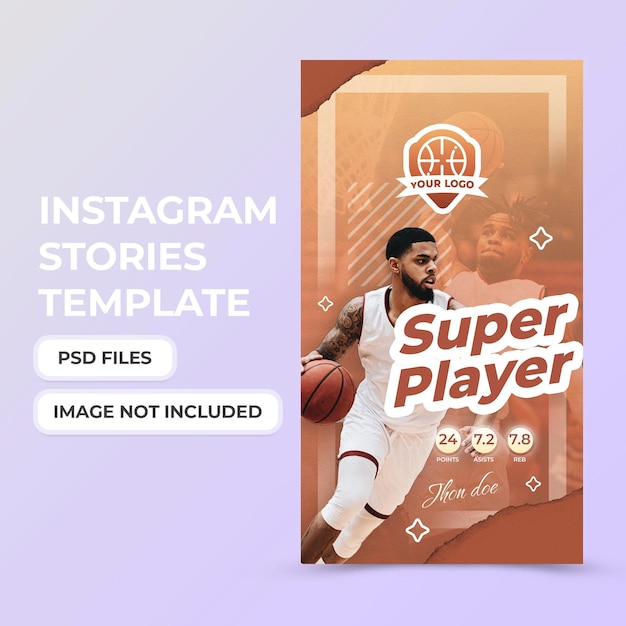 Modelo de design de histórias de mídia social de promoção de super jogador de basquete psd premium