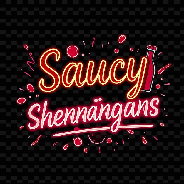 Neon Saucy Shenanigans El texto brilla con rojo eléctrico y rosa caliente Surr Neon Yummy Tipografía Diseño