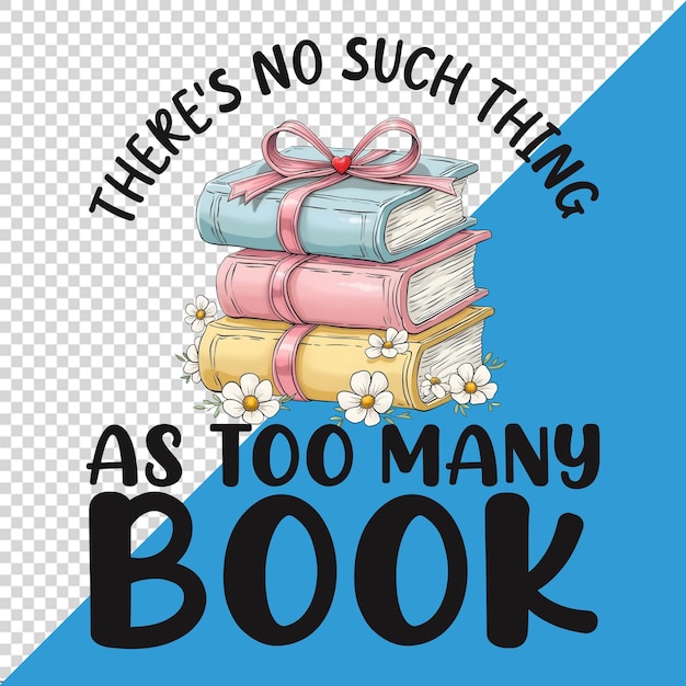 No hay tal cosa como demasiados libros
