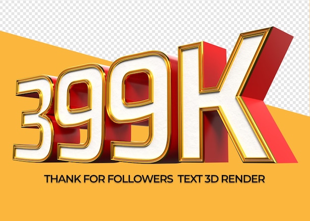 PSD número 3d 399k para agradecer aos seguidores, agradecer aos assinantes, desconto no preço de venda