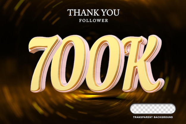 El número de oro de los seguidores de 700K 3D