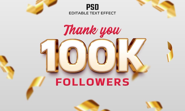 Obrigado 100k seguidores efeito de texto editável em 3d psd premium com fundo