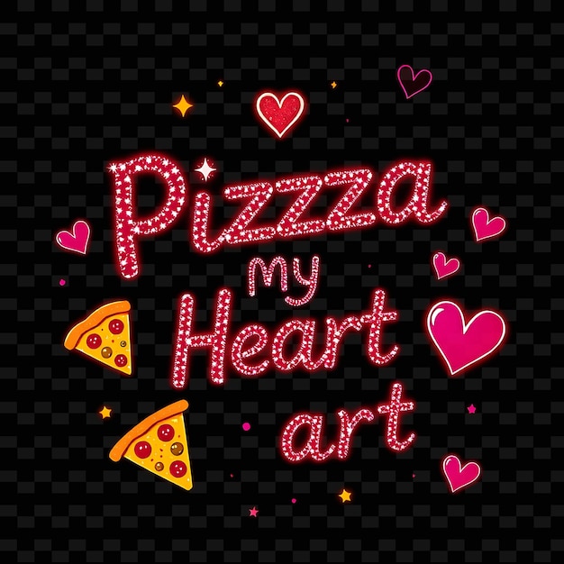 La pizza reluciente Mi corazón el texto brilla con rojo neón y rosa caliente Ac neón delicioso diseño tipográfico